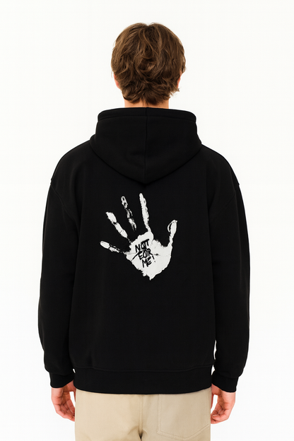 NOT FOR ME! Oversized Hoodie